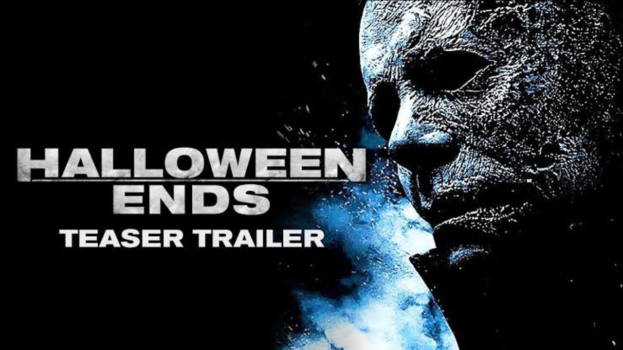 Halloween Ends - FINAL Official Trailer