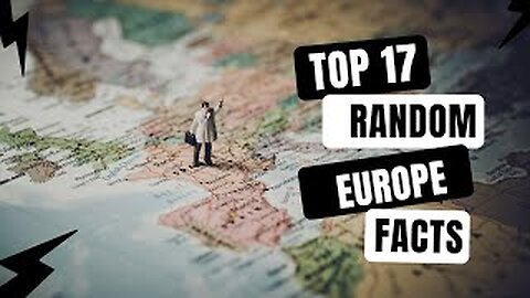 17 Random, facts, about, EUROPE, travel video