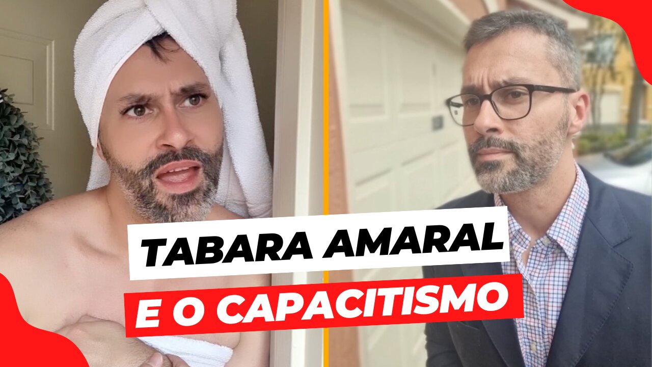 TABATA AMARAL E O CAPACITISMO