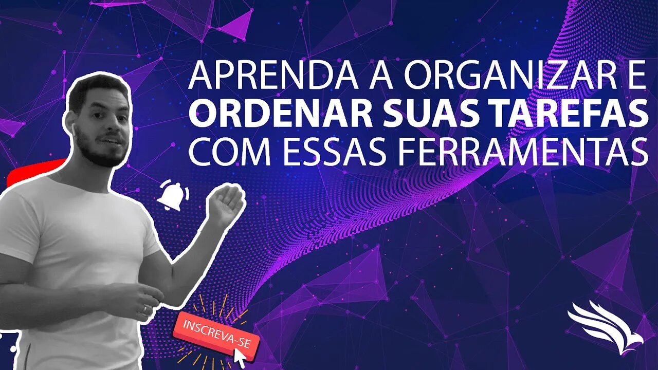 FERRAMENTAS SIMPLES E FÁCEIS PARA ORGANIZAR A SUA ROTINA! 2