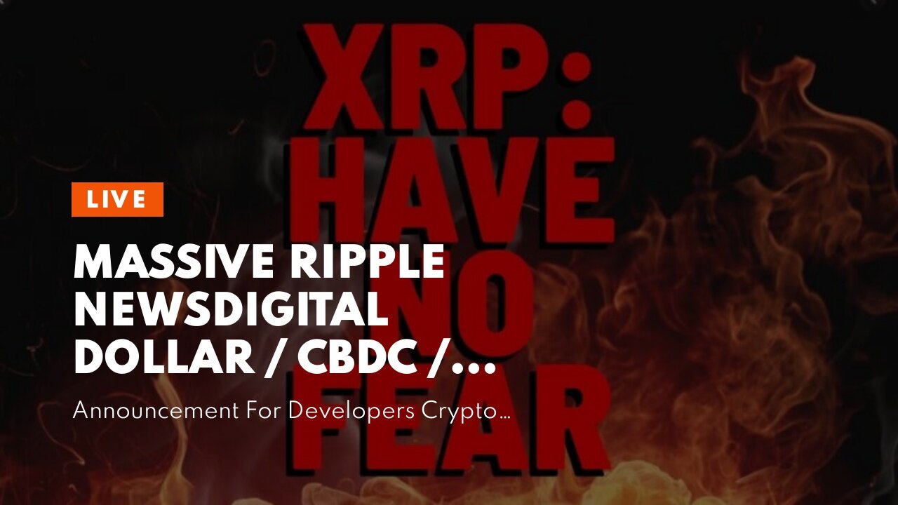 MASSIVE Ripple NewsDigital Dollar / CBDC / Private XRP Ledger?