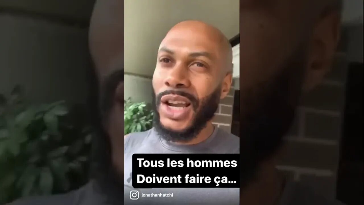 Tous les hommes doivent faire ça…