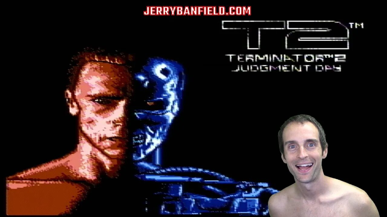 Terminator 2: Judgment Day on NES with Comedy and Inspiration!