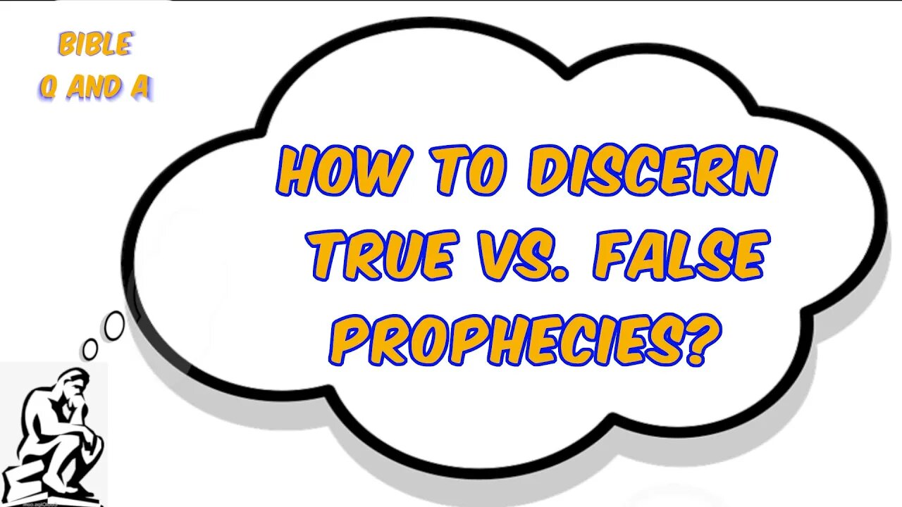 Discerning True vs. False Prophecies