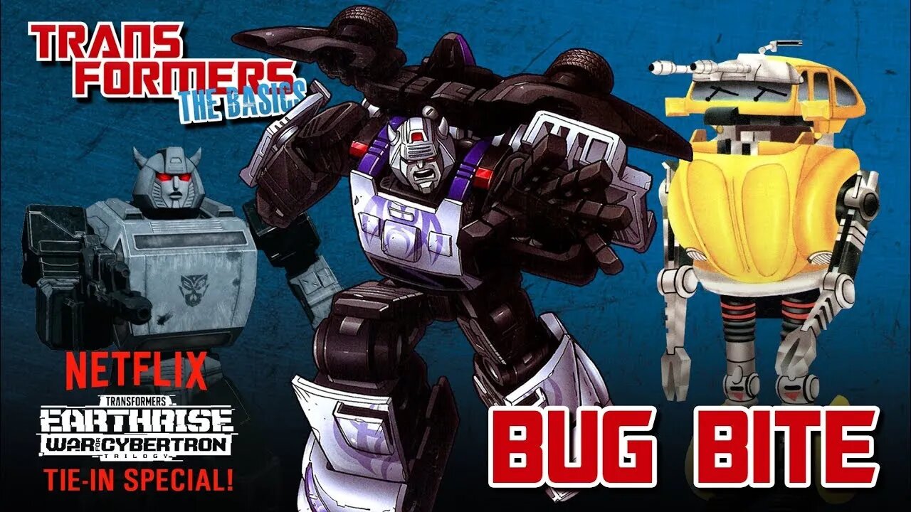 Transformers The Basics: Ep 125 - BUG BITE