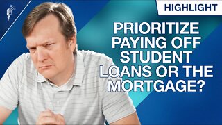 Should I Prioritize Paying Off My Student Loans or Mortgage?