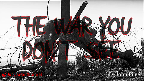 The War You Don't See