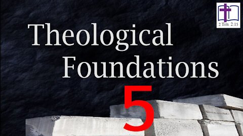 Theological Foundations - 5: How to - Exegesis