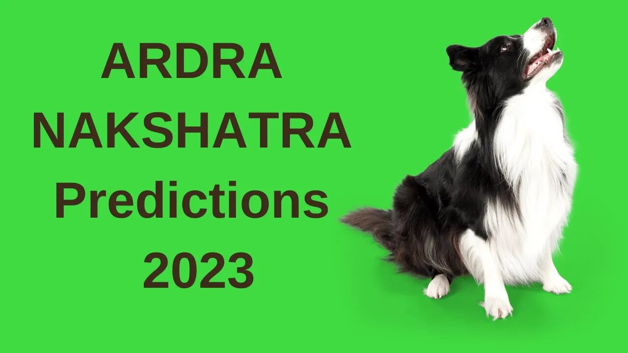 ARDRA NAKSHATRA PREDICTIONS FOR 2023 (Podcast)