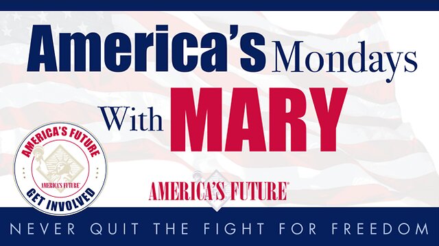 America's Mondays With Mary - March 25, 2024