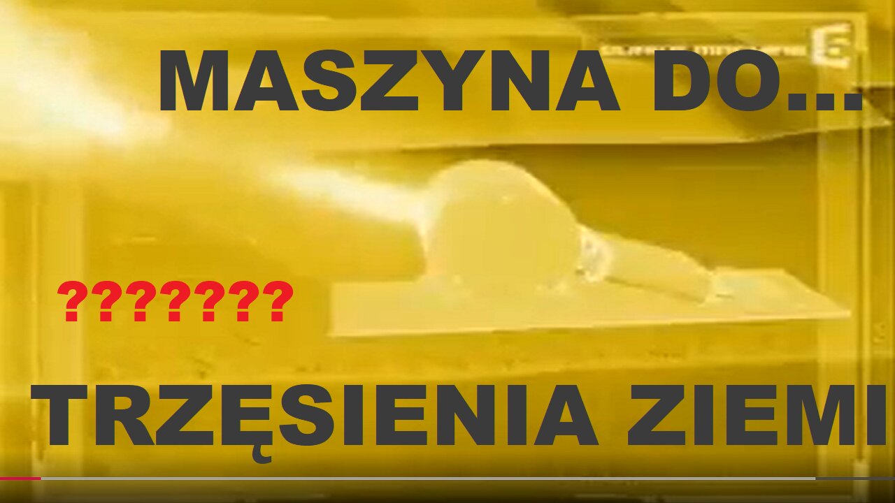 MASZYNA DO WYWOLYWANIA TRZESIEN ZIEMI