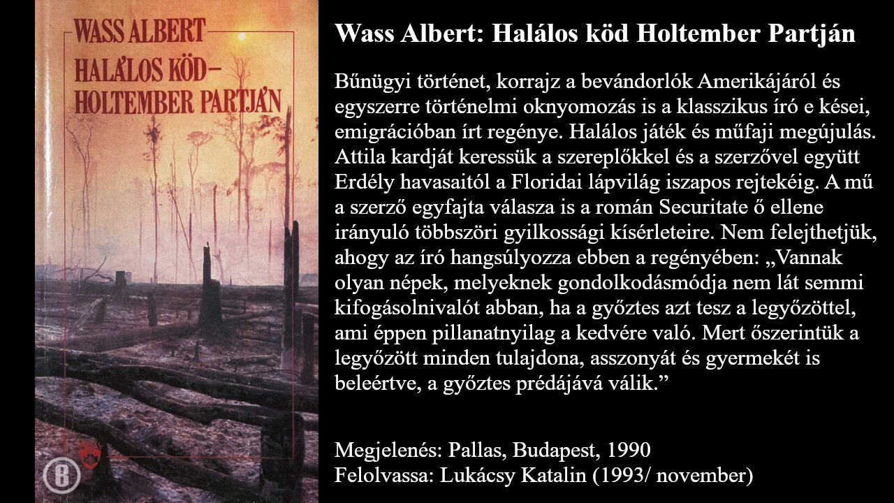 Wass Albert: Halálos ​köd Holtember Partján. Pallas, Budapest, 1990