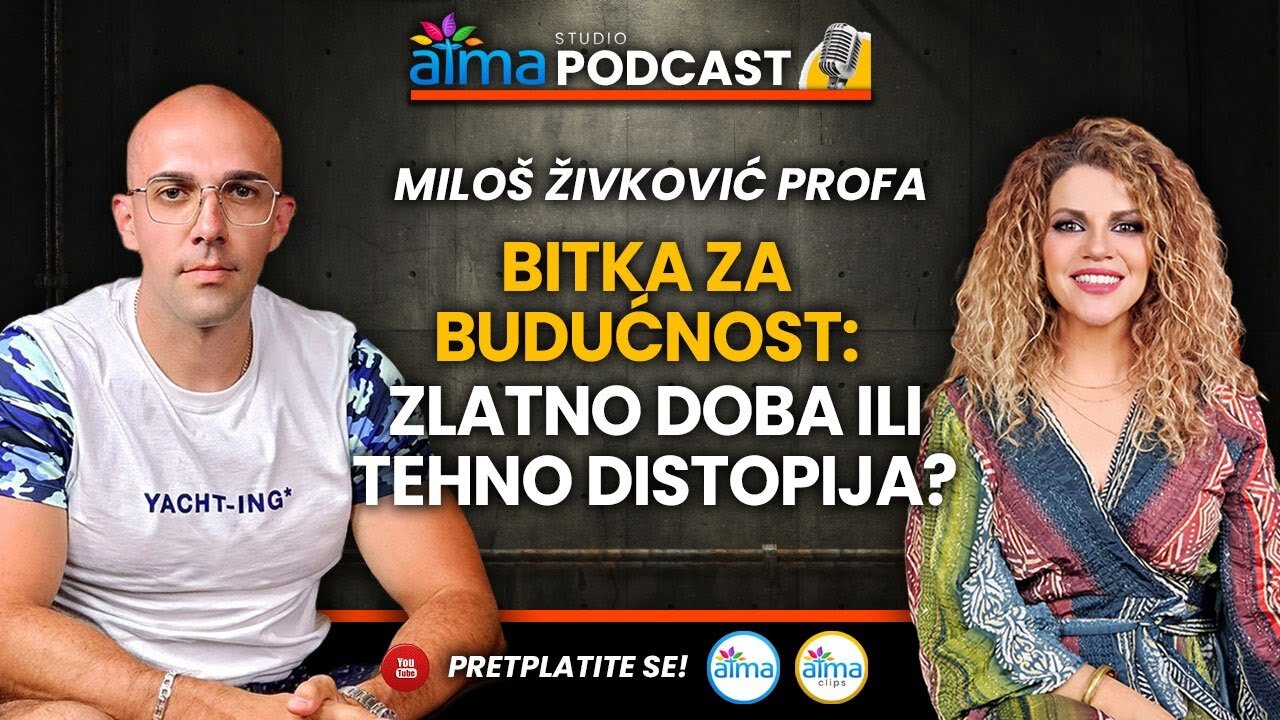 BITKA ZA BUDUĆNOST_ ZLATNO DOBA ILI TEHNO DISTOPIJA_ _ MILOŠ ŽIVKOVIĆ PROFA PODCAST