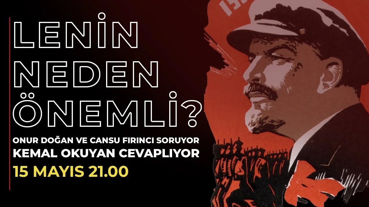 Lenin Neden Önemli?