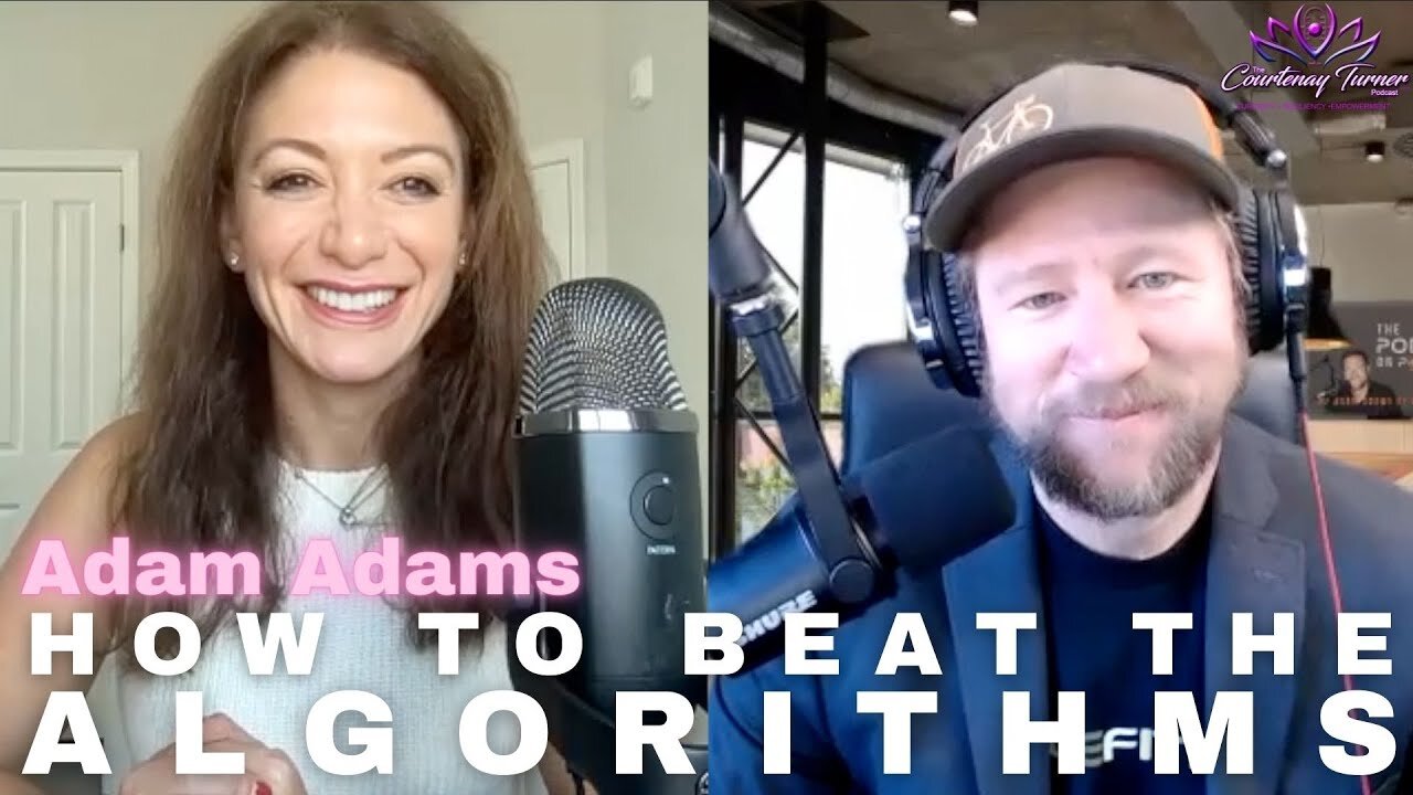 Ep 49: How to Beat the Algorithms with Adam Adams | The Courtenay Turner Podcast