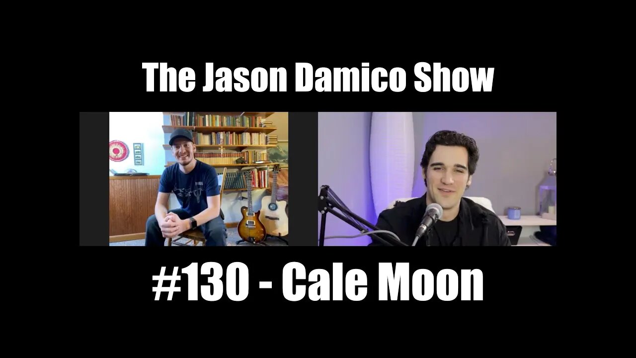 The Jason Damico Show #130 - Cale Moon