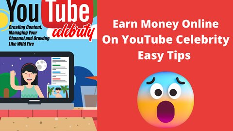 Earn Money Online On YouTube Celebrity 100% Free Course