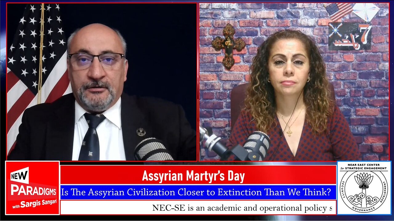 Mona K. Oshana: Assyrian Martyr’s Day & Assyrian Extinction, New Paradigms w/Sargis Sangari EP #161