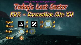 Destiny 2: 12-9-24 Excavation Site XII is the Lost Sector. Operation Seraph Shield Exotic Mission run as well.