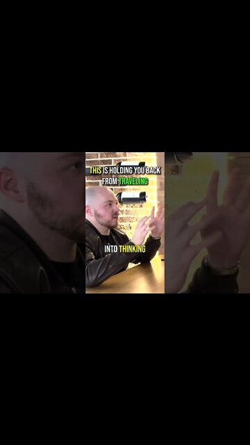 This Holds You Back From Traveling