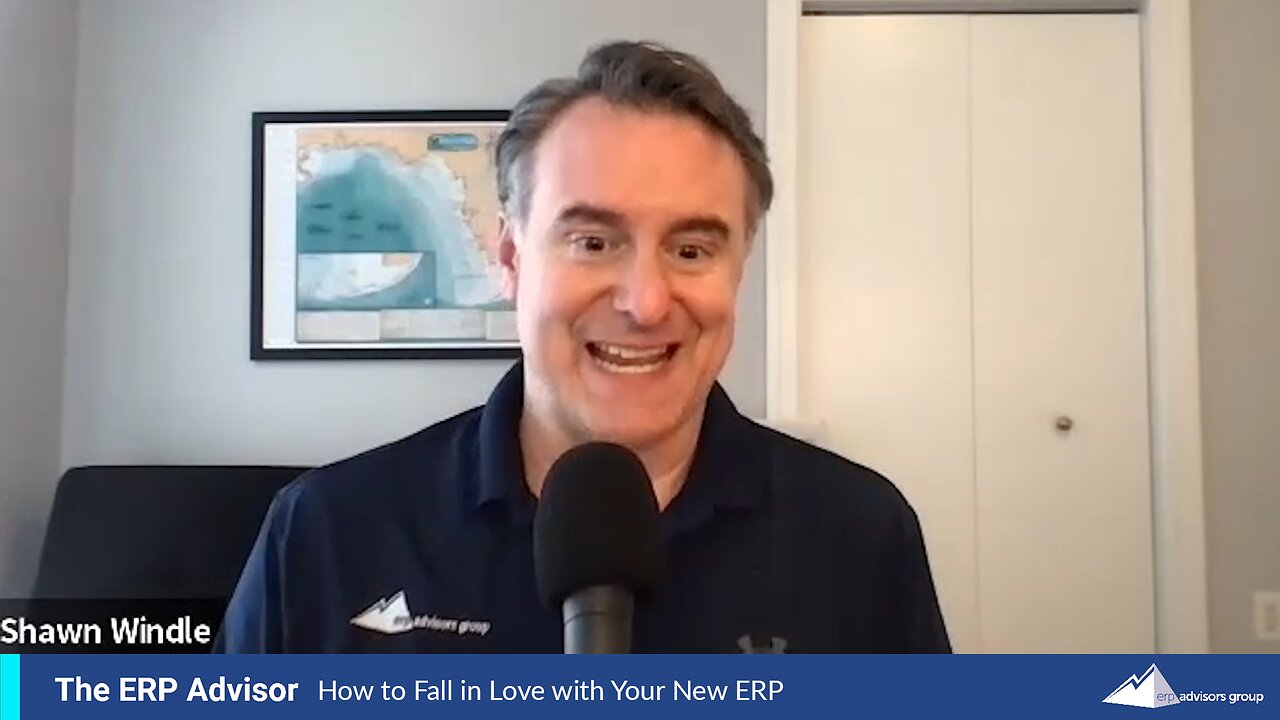 How to Fall in Love with Your New ERP - Podcast Episode 80