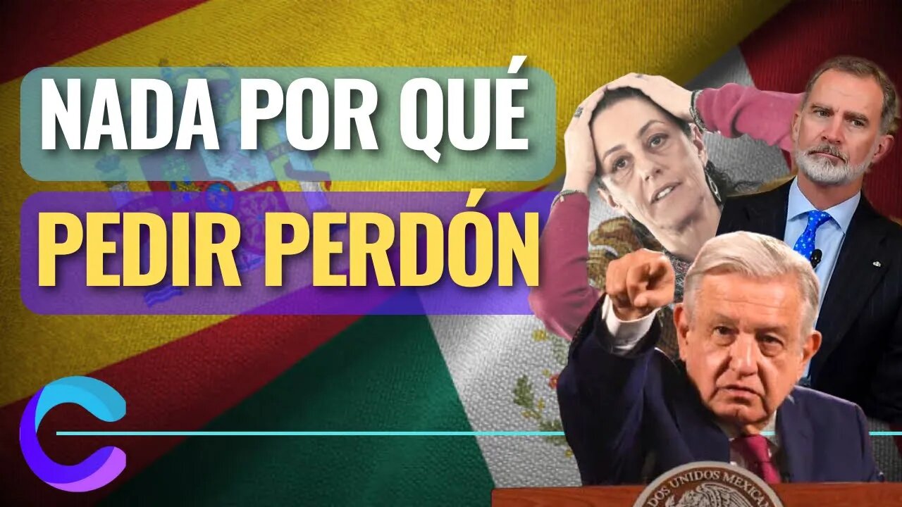 España ya ha pedido perdón a México 3 veces