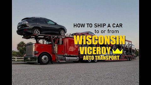 How to Ship a Car to or from Wisconsin