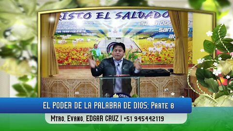 EL PODER DE LA PALABRA DE DIOS: Parte 8 - EDGAR CRUZ MINISTRIES