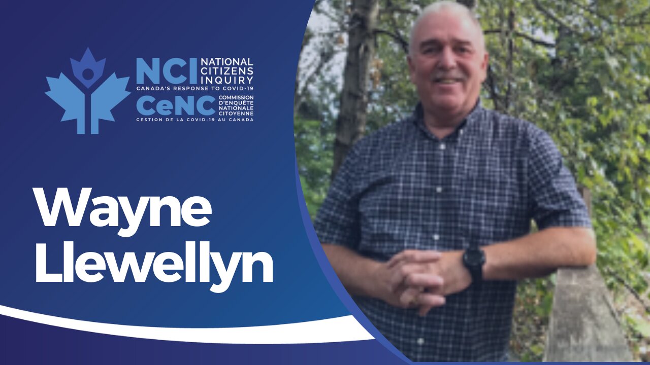 Wayne Llewellyn's Struggle Against Vaccine Mandates | Vancouver Day 3 | NCI