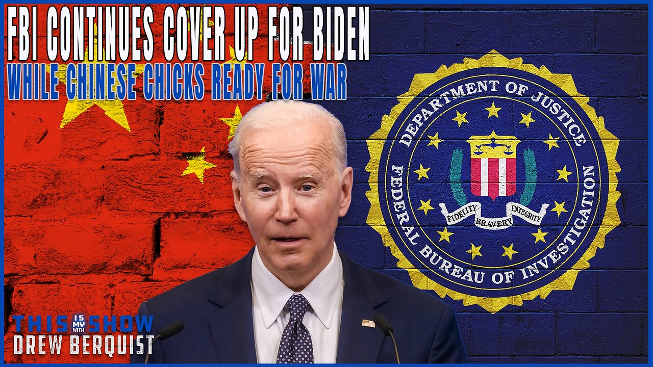 FBI Continues Cover Up for Biden, While Chinese Chicks Ready For War | Ep 574 | This Is My Show With Guest Host Tom Cunningham