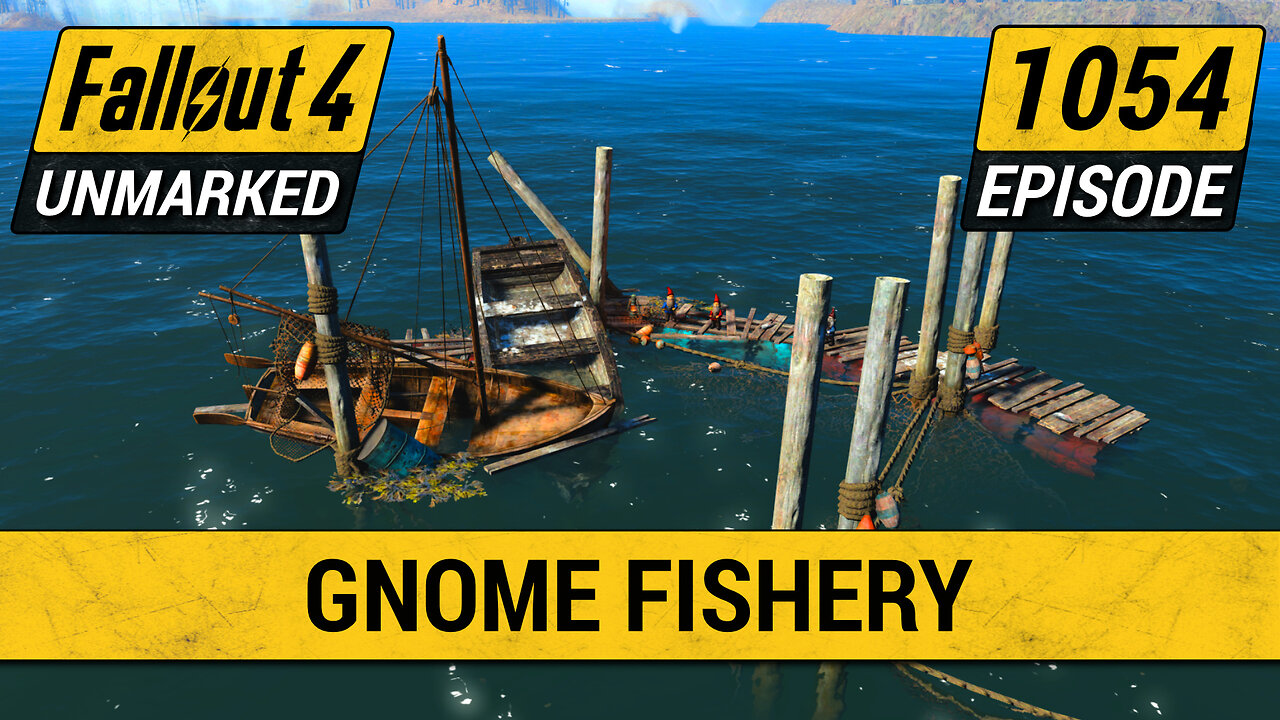 Evil Gnome Fishery | Fallout 4 Unmarked | Ep. 1054