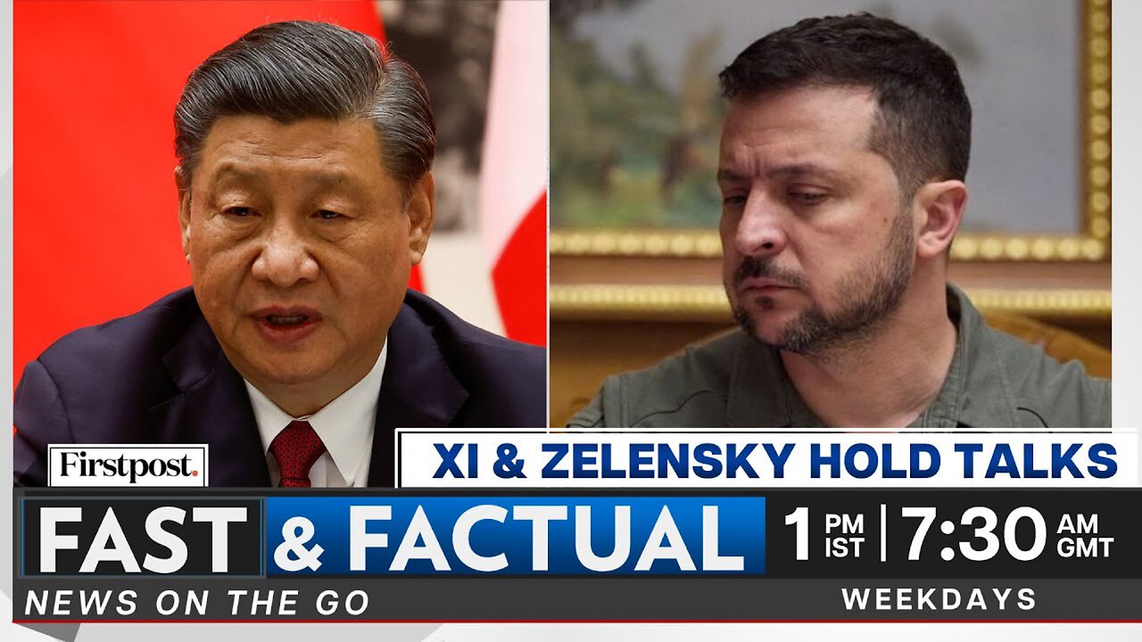 Fast & Factual LIVE: Zelensky & Xi Hold 1st Call Since War Began | Amazon Shuts Down Halo