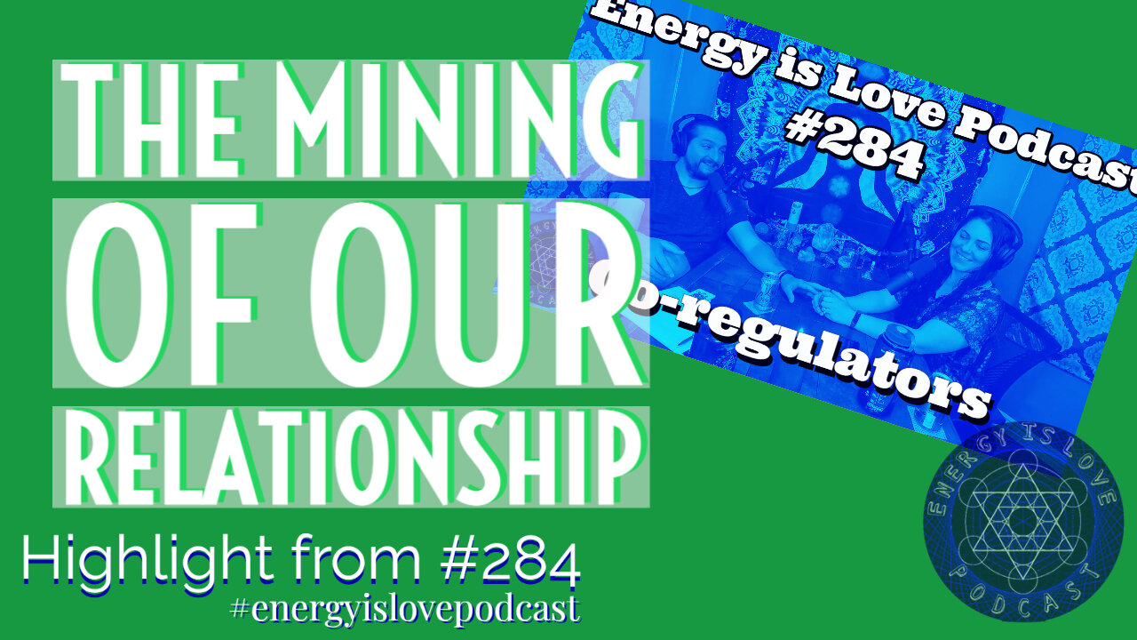 The Mining of our relationship