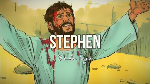 Brandon Teague - Holy Ghost Power Part 16 “Stephen”