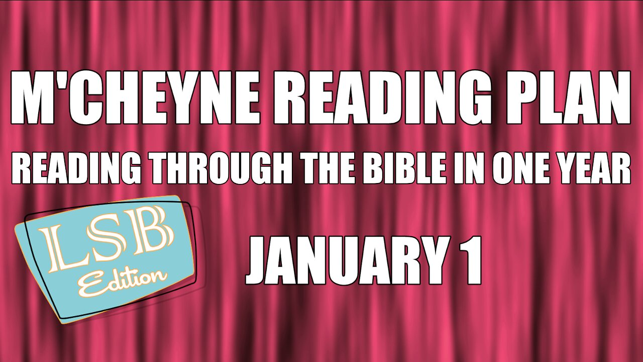 Day 1 - January 1 - Bible in a Year - LSB Edition