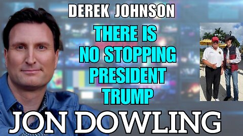 Jon Dowling & Derek Johnson There Is No Stopping President Trump From Being Sworn In