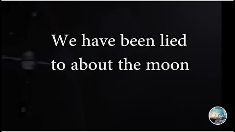 We have been lied to about the Moon