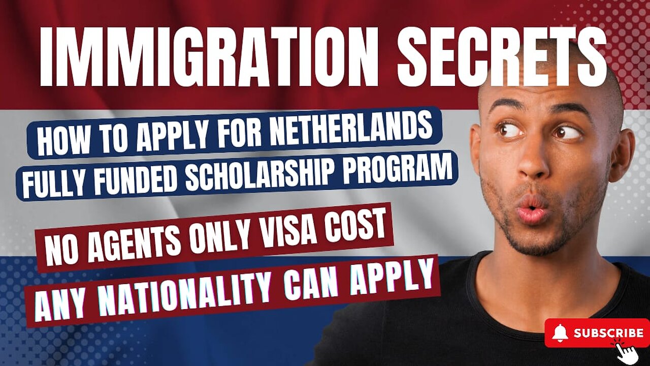 NETHERLAND FULLY FUNDED SCHOLARSHIP | FULLY FUNDED SCHOLARSHIPS | NETHERLANDS INTERNATIONAL STUDENTS