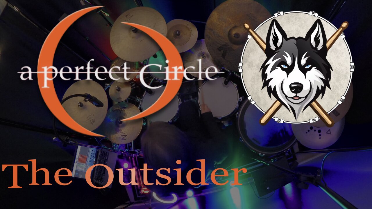 01 — A Perfect Circle — The Outsider — Drum Cover by HuskeyDrums