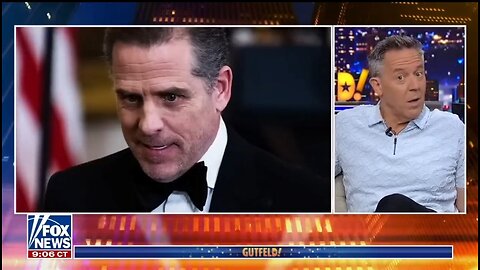 Gutfeld: Hunter's Advising The Big Guy
