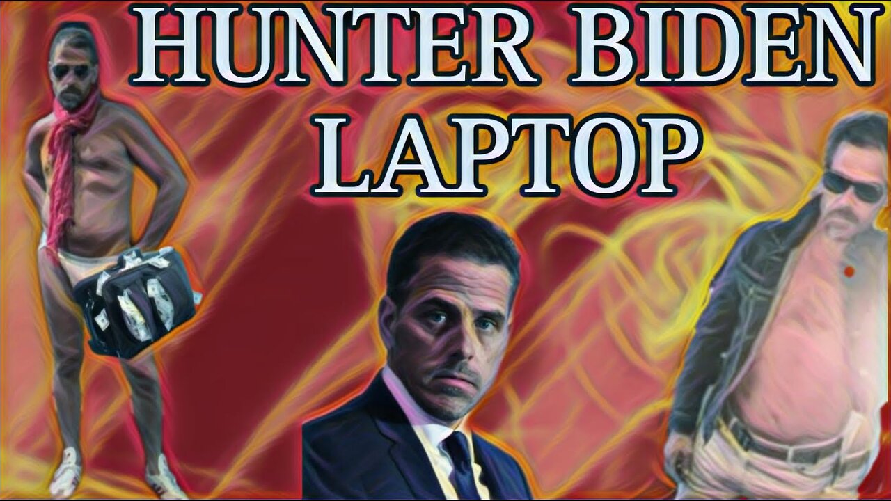 HUNTER BIDEN LAPTOP CORRUPTION EXPOSED