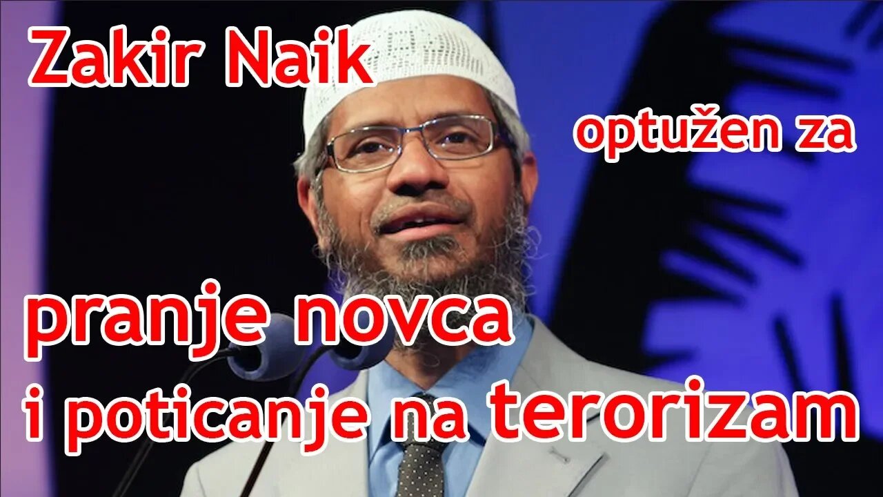 Najpoznatiji Islamski učenjak Zakir Naik optužen za pranje novca i poticanje na terorizam