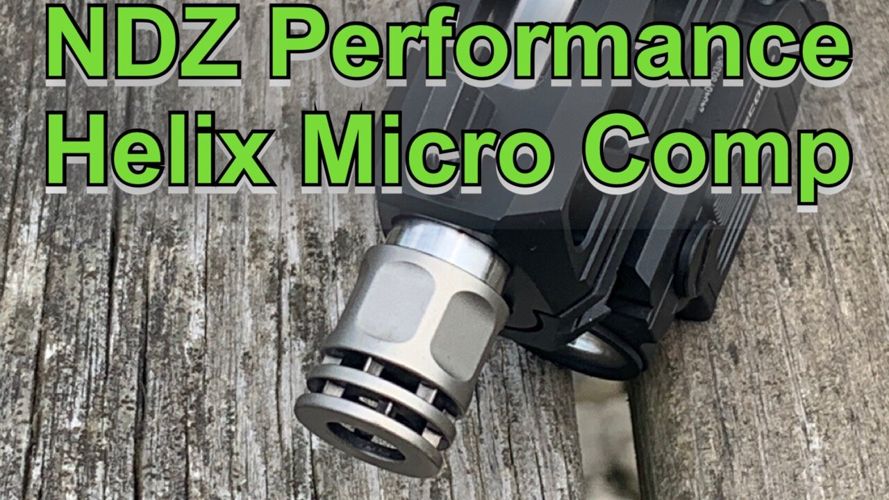 NDZ HELIX MULTI STAGE MICRO COMP 1/2 X 28 THREAD For 9mm Review