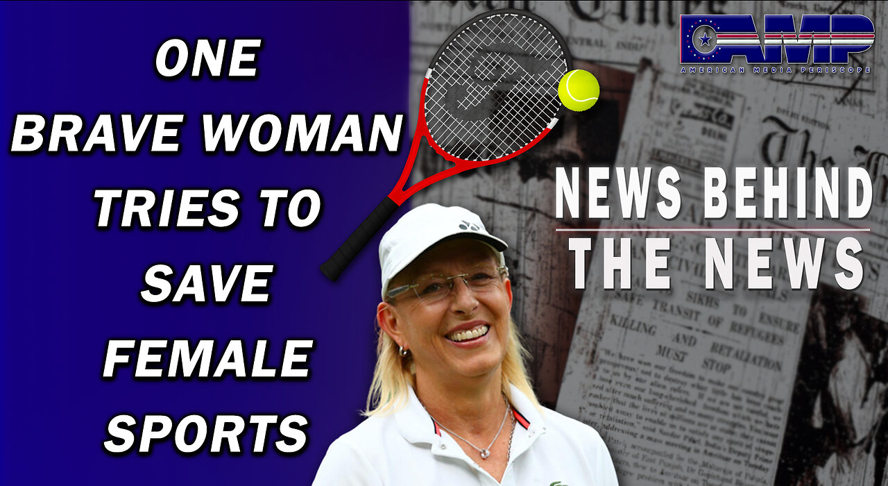 One Brave Women Tries To Save Female Sports | NEWS BEHIND THE NEWS May 30th, 2023