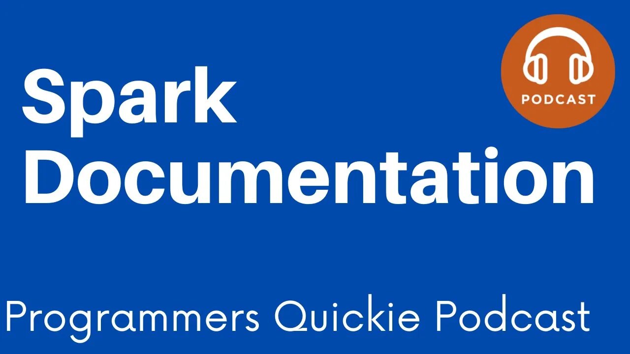 Reading Apache Spark Documentation