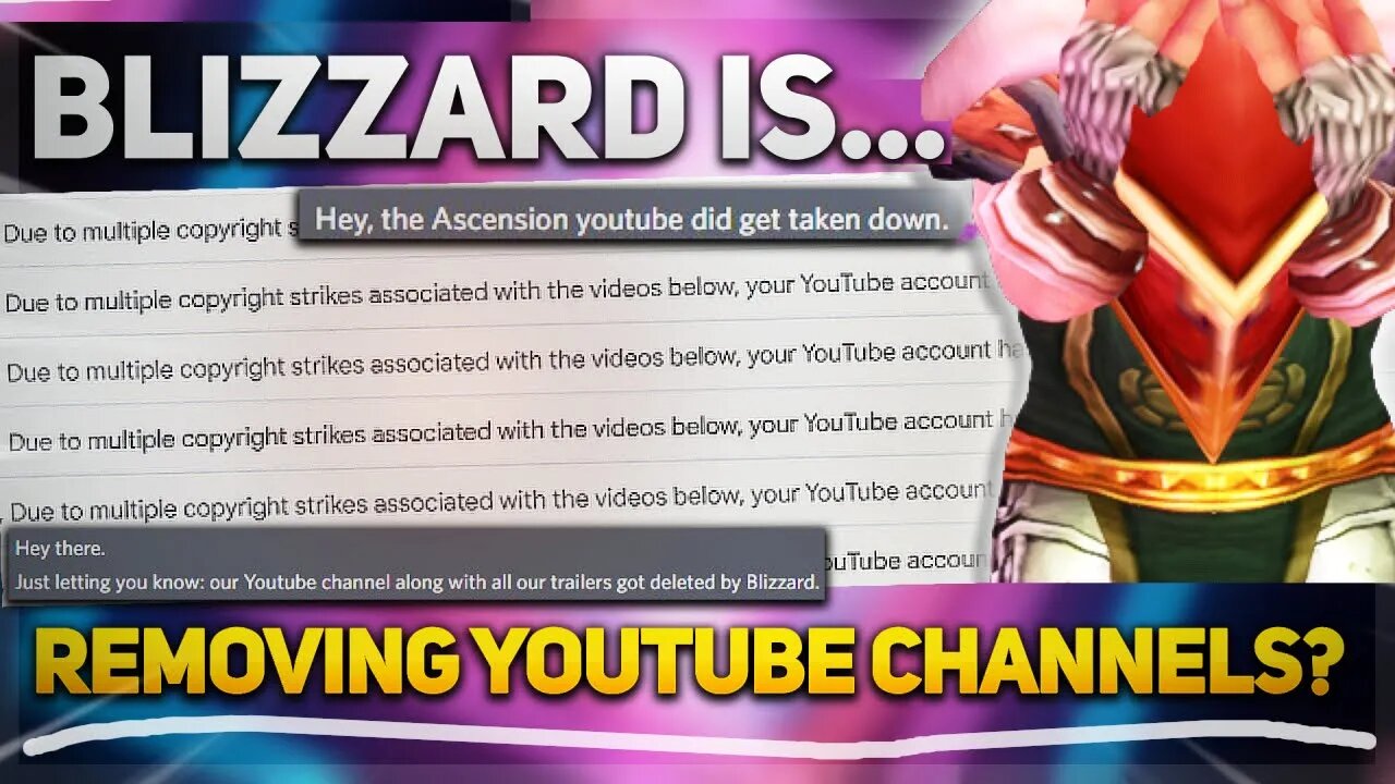 Apparently Blizzard is removing private server YouTube channels