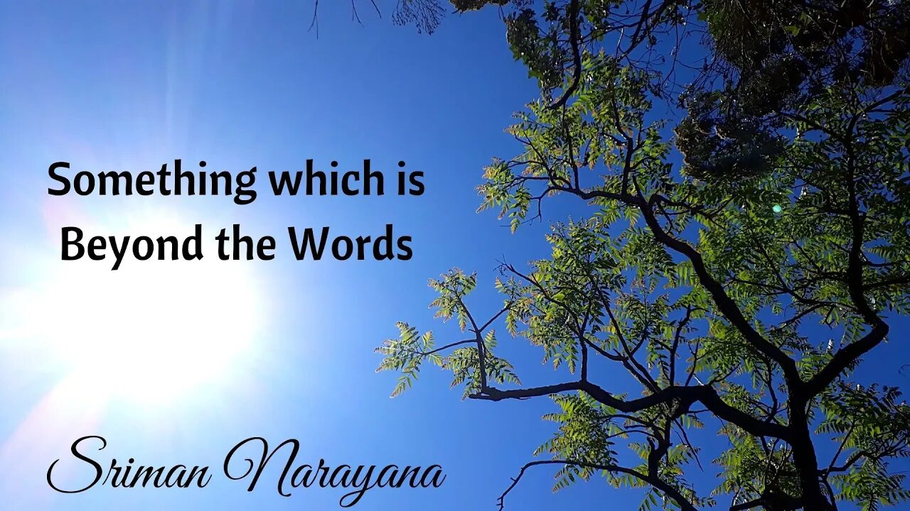 Something which is Beyond the Words