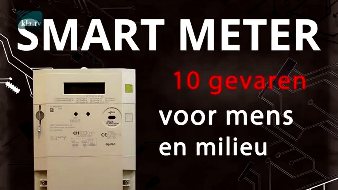 ”De Smart meter, 10 gevaren voor mens en milieu”.