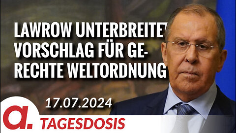 Lawrow unterbreitet der Welt einen Vorschlag für eine gerechtere Weltordnung | Von Thomas Röper