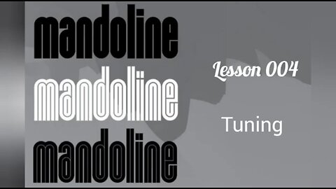 Mandolin Lesson - Tuning